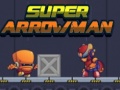                                                                     Super Arrowman ﺔﺒﻌﻟ