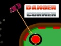                                                                     Danger Corner ﺔﺒﻌﻟ