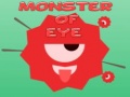                                                                     Monster of Eye ﺔﺒﻌﻟ