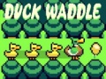                                                                     Duck Waddle ﺔﺒﻌﻟ