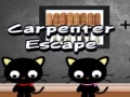                                                                     Carpenter Escape ﺔﺒﻌﻟ