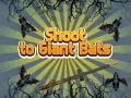                                                                     Shoot To Giant Bats ﺔﺒﻌﻟ