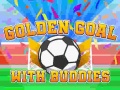                                                                     Golden Goal With Buddies ﺔﺒﻌﻟ