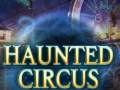                                                                     Haunted Circus ﺔﺒﻌﻟ