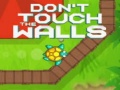                                                                     Don't Touch the Walls ﺔﺒﻌﻟ