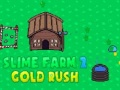                                                                     Slime Farm 2 Gold Rush ﺔﺒﻌﻟ