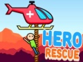                                                                     Hero Rescue ﺔﺒﻌﻟ
