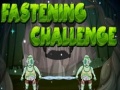                                                                     Fastening Challenge ﺔﺒﻌﻟ