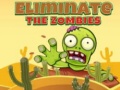                                                                     Eliminate the Zombies ﺔﺒﻌﻟ