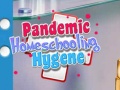                                                                     Pandemic Homeschooling Hygiene ﺔﺒﻌﻟ