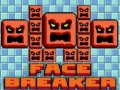                                                                    Face Breaker ﺔﺒﻌﻟ