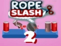                                                                     Rope Slash 2 ﺔﺒﻌﻟ