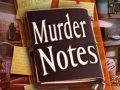                                                                     Murder Notes ﺔﺒﻌﻟ