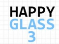                                                                     Happy Glass 3 ﺔﺒﻌﻟ