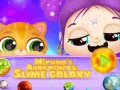                                                                     Miruna's Adventures: Slime Galaxy ﺔﺒﻌﻟ