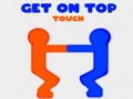                                                                     Get On Top Touch ﺔﺒﻌﻟ