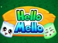                                                                     Hello Mello ﺔﺒﻌﻟ