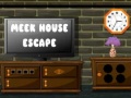                                                                     Meek House Escape ﺔﺒﻌﻟ