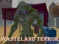                                                                     Wasteland Terror ﺔﺒﻌﻟ