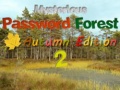                                                                     Mysterious Password Forest Autumn Edition 2 ﺔﺒﻌﻟ