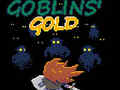                                                                     Goblin's Gold ﺔﺒﻌﻟ