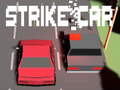                                                                     Strike Car ﺔﺒﻌﻟ