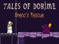                                                                     Tales of Dorime Ameno's Rescue ﺔﺒﻌﻟ
