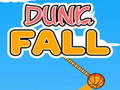                                                                     Dunk Fall ﺔﺒﻌﻟ