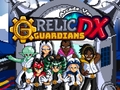                                                                     Relic Guardians Arcade Ver  DX ﺔﺒﻌﻟ