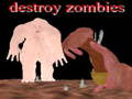                                                                     Destroy Zombies ﺔﺒﻌﻟ