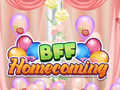                                                                     BFF Homecoming ﺔﺒﻌﻟ