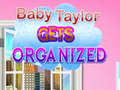                                                                     Baby Taylor Gets Organized ﺔﺒﻌﻟ