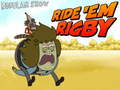                                                                     Regular Show Ride ‘Em Rigby ﺔﺒﻌﻟ