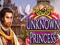                                                                     Unknown Princess ﺔﺒﻌﻟ