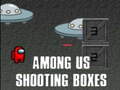                                                                     Among Us Shooting Boxes ﺔﺒﻌﻟ