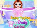                                                                     Baby Taylor Daily Caring ﺔﺒﻌﻟ