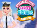                                                                     Princess Career #GOALS Dress Up ﺔﺒﻌﻟ