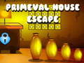                                                                     Primeval House Escape ﺔﺒﻌﻟ