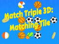                                                                     Match Triple 3D: Matching Tile ﺔﺒﻌﻟ
