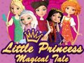                                                                     Little Princess Magical Tale ﺔﺒﻌﻟ