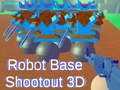                                                                     Robot Base Shootout 3D ﺔﺒﻌﻟ