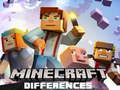                                                                     Minecraft Differences ﺔﺒﻌﻟ