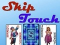                                                                     Skip Touch ﺔﺒﻌﻟ