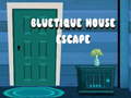                                                                     Bluetique House Escape ﺔﺒﻌﻟ