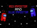                                                                     Red İmpostor and  Blue İmpostor  ﺔﺒﻌﻟ