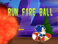                                                                    Run fire ball ﺔﺒﻌﻟ