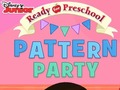                                                                     Ready for Preschool Pattern Party ﺔﺒﻌﻟ