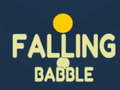                                                                     Falling Babble ﺔﺒﻌﻟ