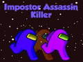                                                                     Impostor Assassin Killer ﺔﺒﻌﻟ