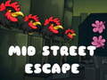                                                                     Mid Street Escape ﺔﺒﻌﻟ